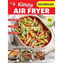 Príma Konyha különszám 2025/2 - Príma Konyha Air Fryer